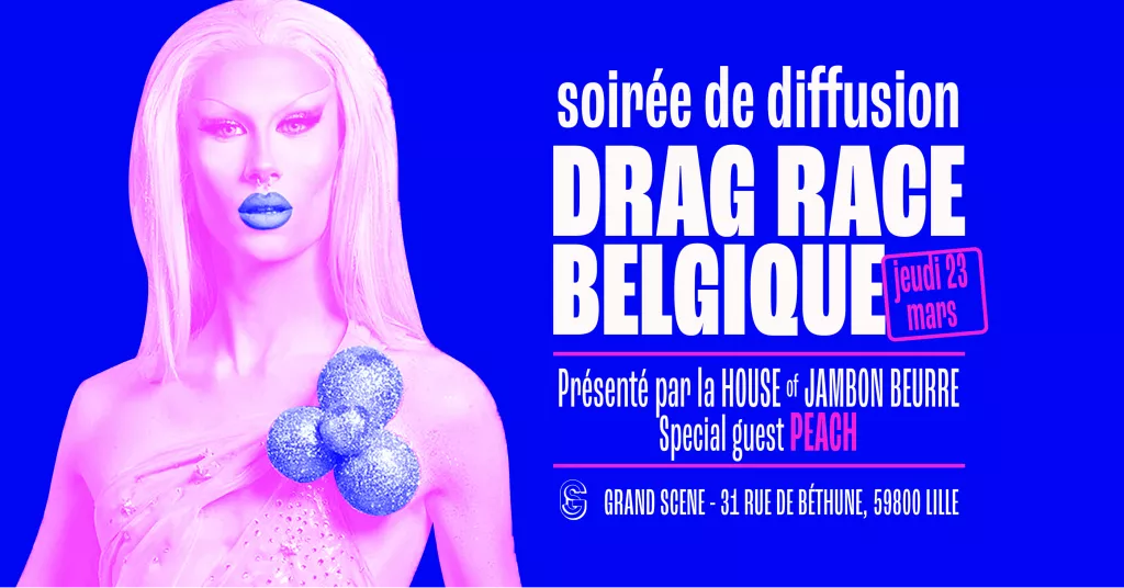 Grand Scène - Drag Race Belgique