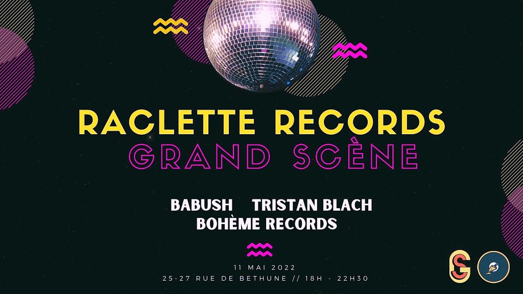 Grand Scène - DJ Set Raclette Records